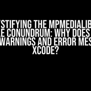 Demystifying the MPMediaLibrary Console Conundrum: Why Does it Keep Sending Warnings and Error Messages in Xcode?