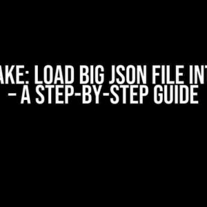 Snowflake: Load Big JSON File into Table – A Step-by-Step Guide