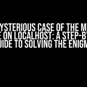 The Mysterious Case of the Missing Cookie on Localhost: A Step-by-Step Guide to Solving the Enigma